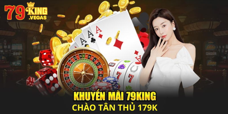 Tham gia lấy quà khuyến mãi 79KING chào tân thủ Tham gia lấy quà khuyến mãi 79KING chào tân thủ